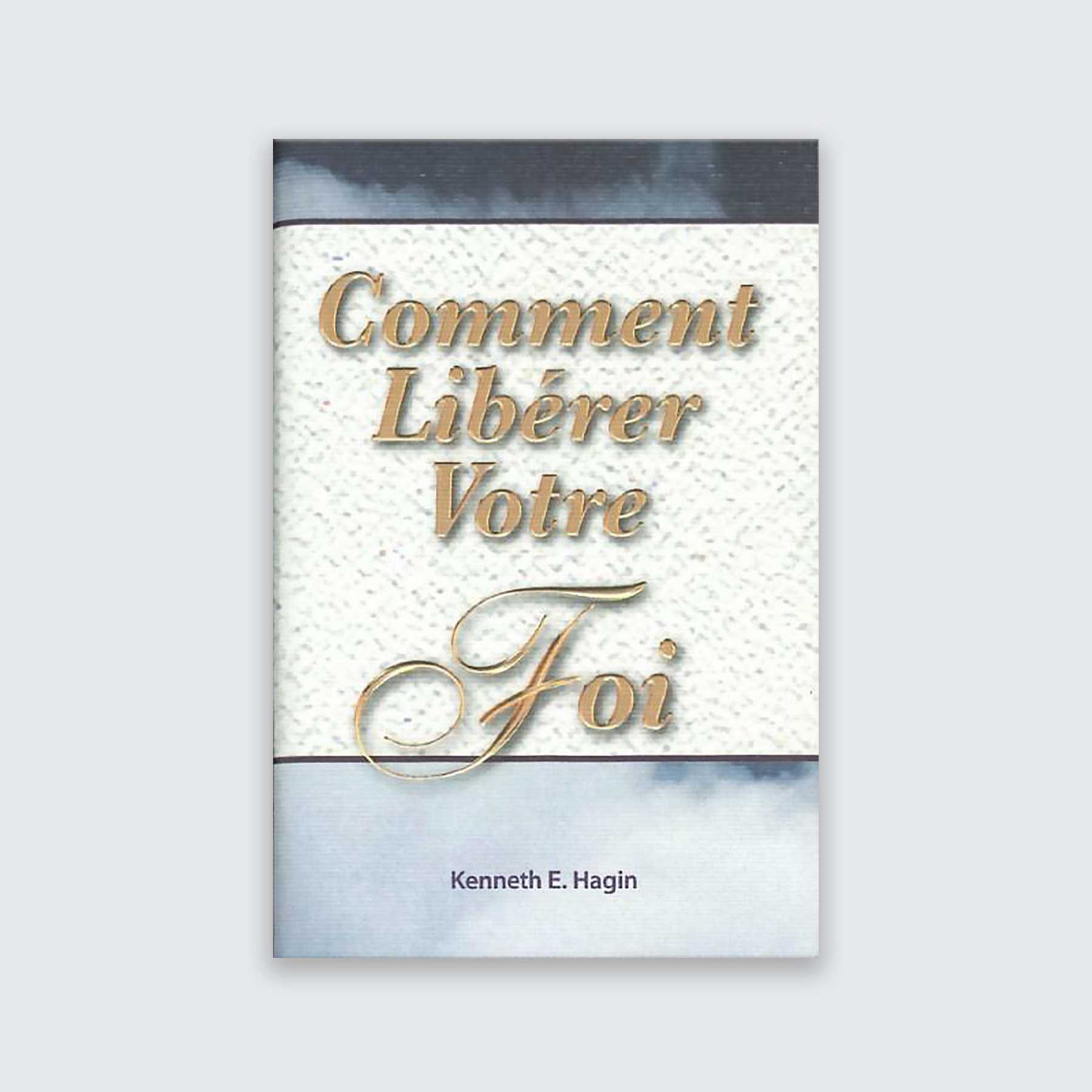 Comment libérer votre foi ! - Gospel Diffusion