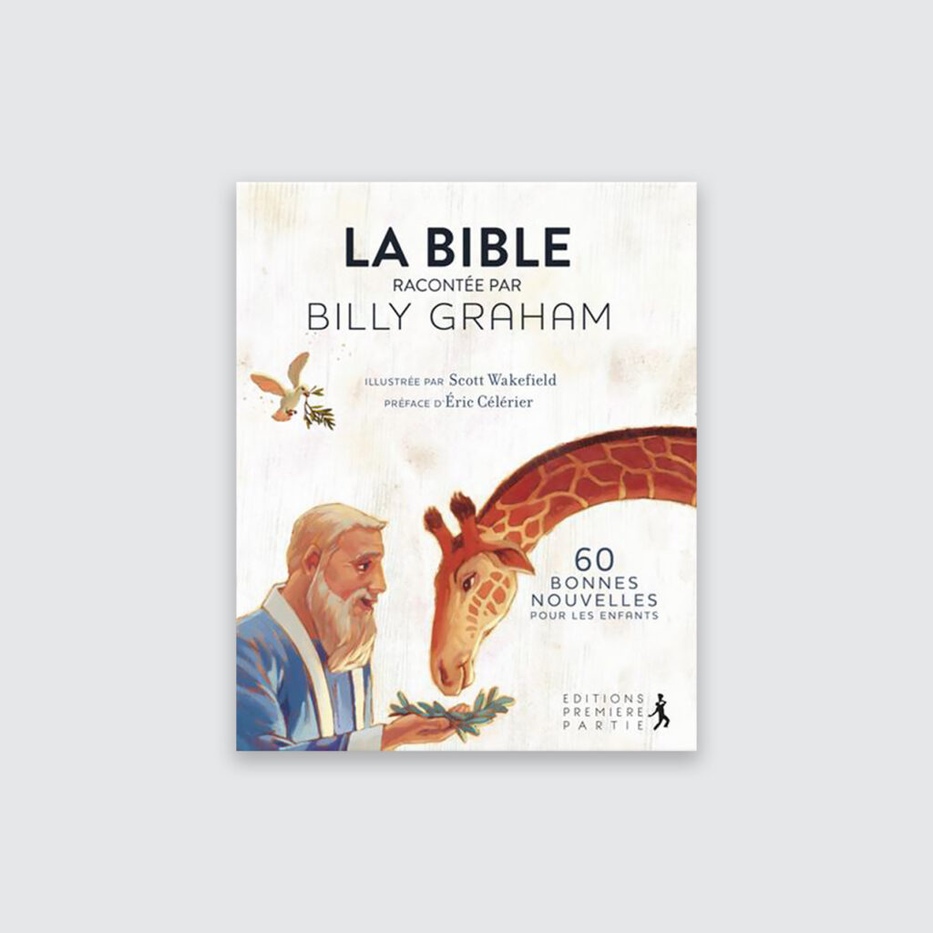 La Bible racontée par Billy Graham