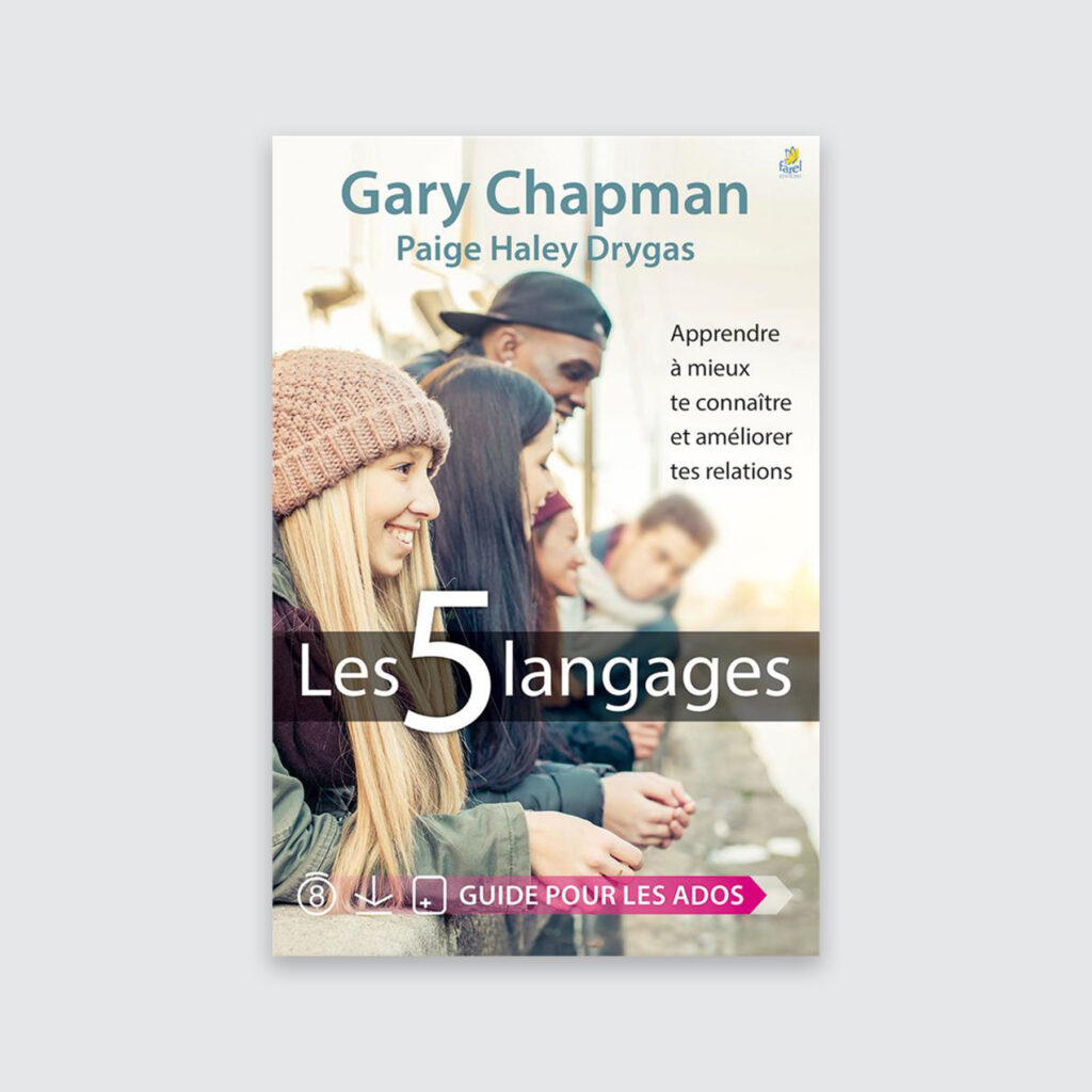 Les 5 langages - Apprendre à mieux te connaître et améliorer tes relations