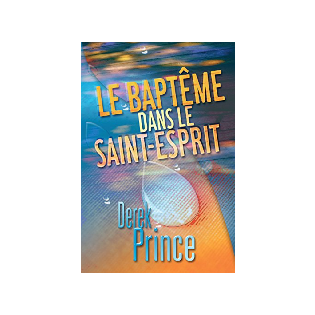 Le baptême dans le Saint-Esprit