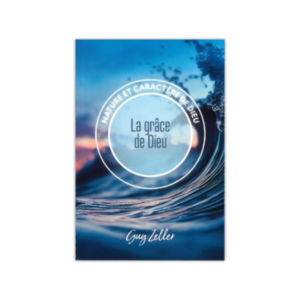 La Grâce de Dieu