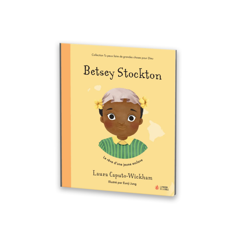 Betsey Stockton - Le rêve d'une jeune esclave