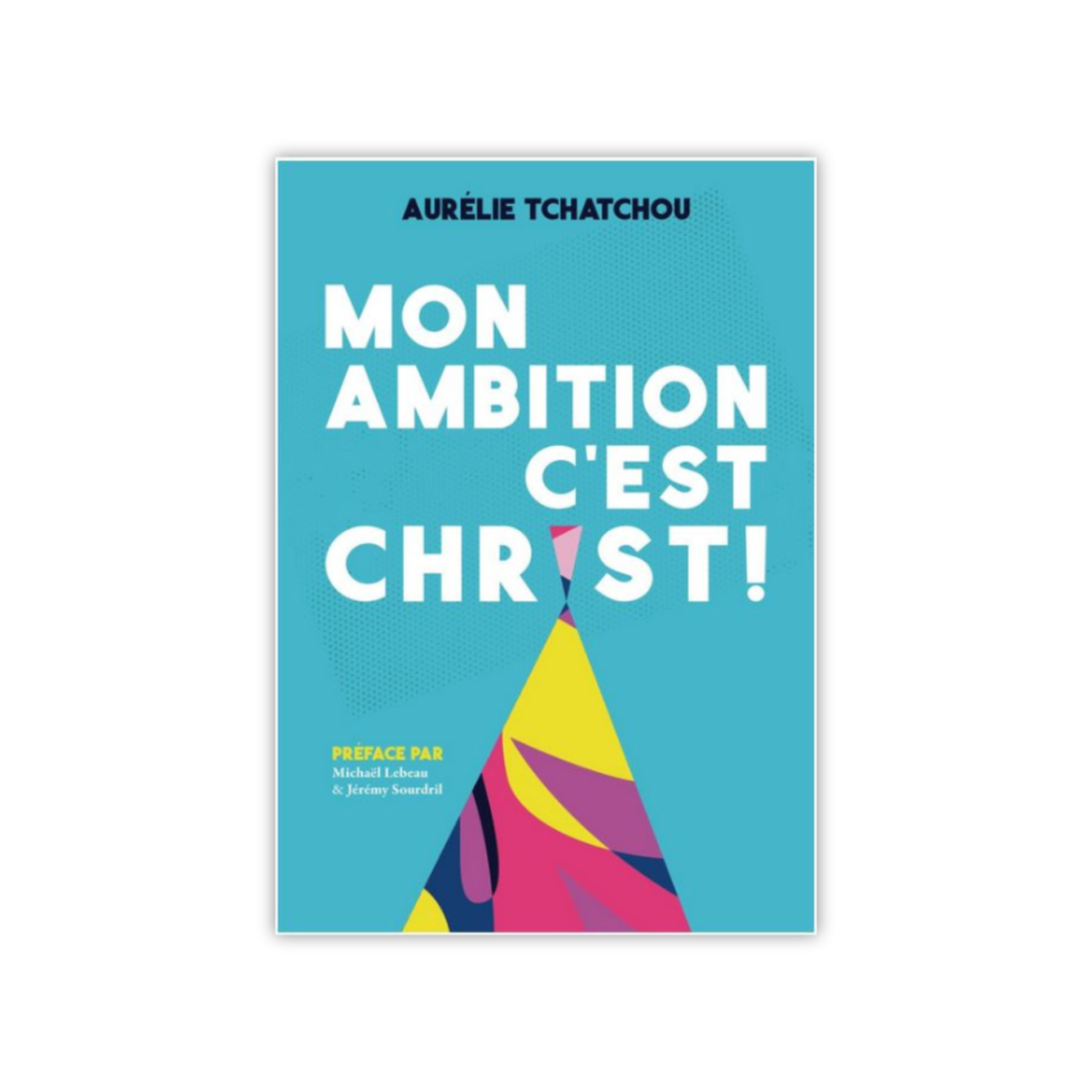 mon-ambition-c-est-christ