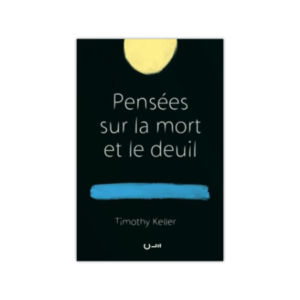 Pensées sur la mort et le deuil