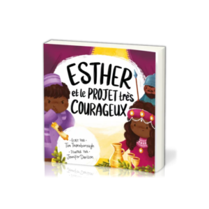 Esther et le projet très courageux