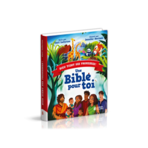 Dieu tient ses promesses - une bible pour toi