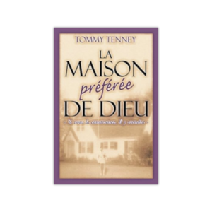 La maison préférée de Dieu