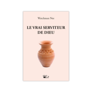 Le vrai serviteur de Dieu
