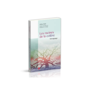 Les racines de la colère