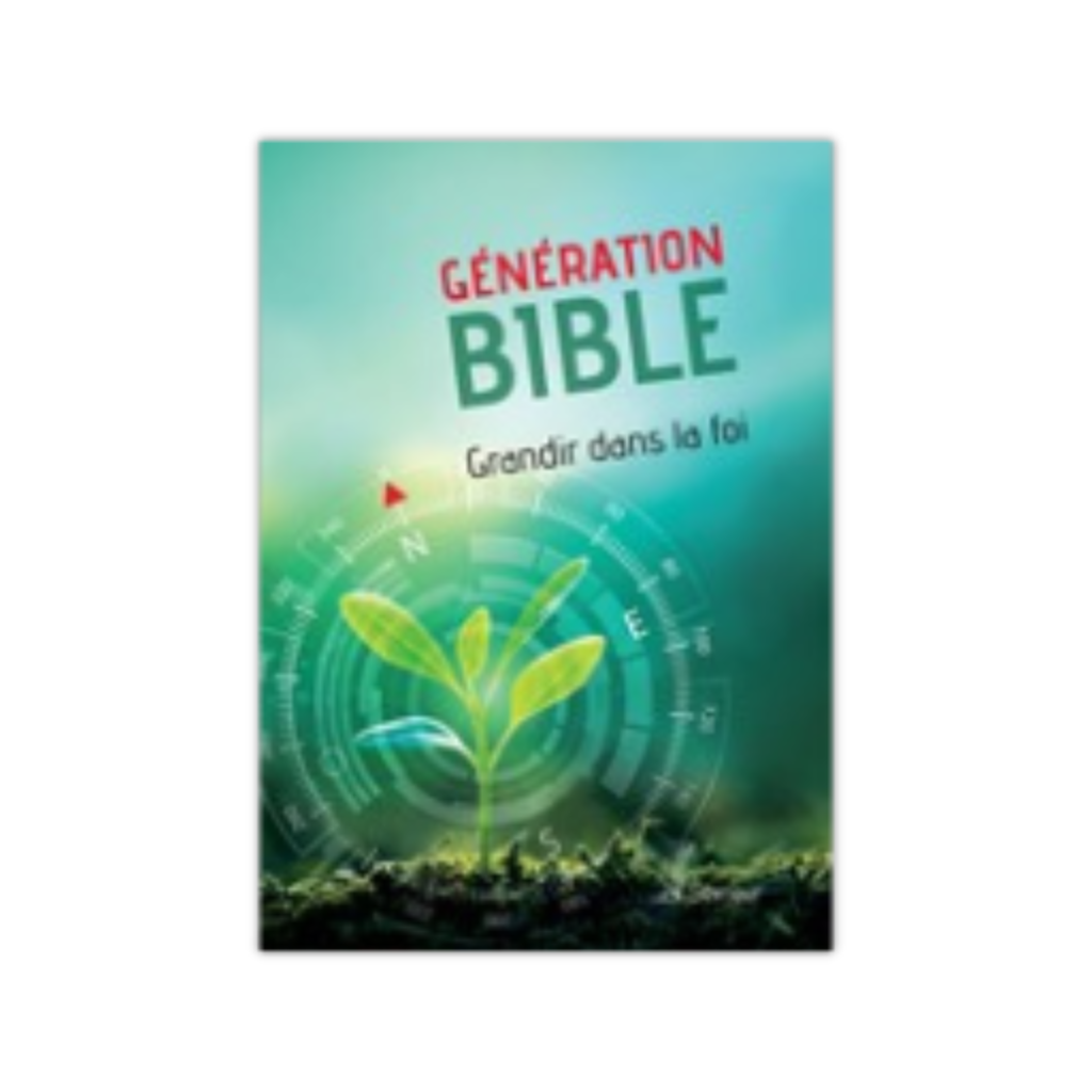 génération bible grandir dans la foi