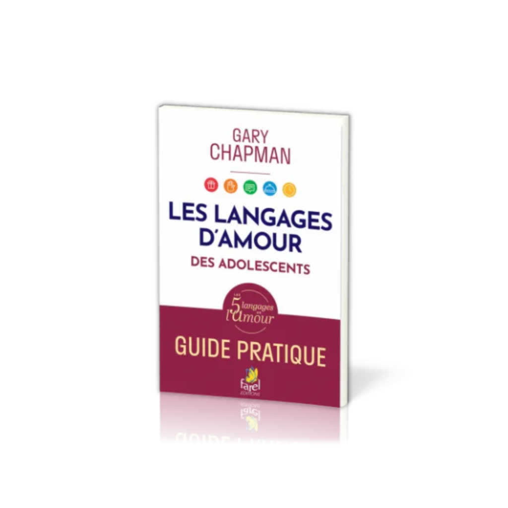langages-d-amour-des-adolescents-les-guide-pratique
