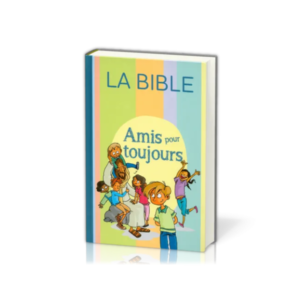 Bible, Amis pour toujours