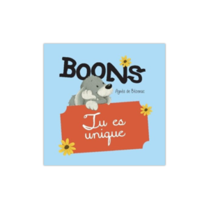 Boons, tu es unique