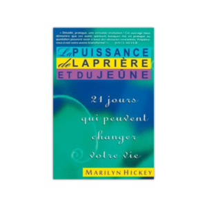 La puissance de la prière et du jeûne