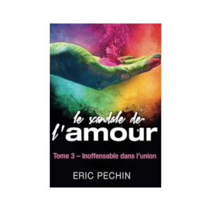 Le scandale de l'amour - Tome 3 : inoffensable dans l'union