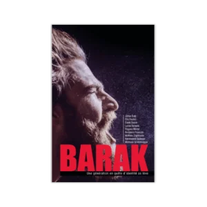 Barak - Une génération en quête d'identité se lève