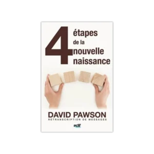 Les 4 étapes de la nouvelle naissance