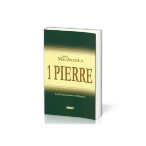 1 Pierre [Les commentaires bibliques]