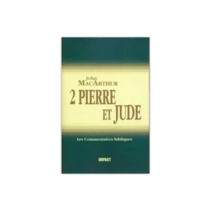 2 Pierre et Jude [Les commentaires bibliques]