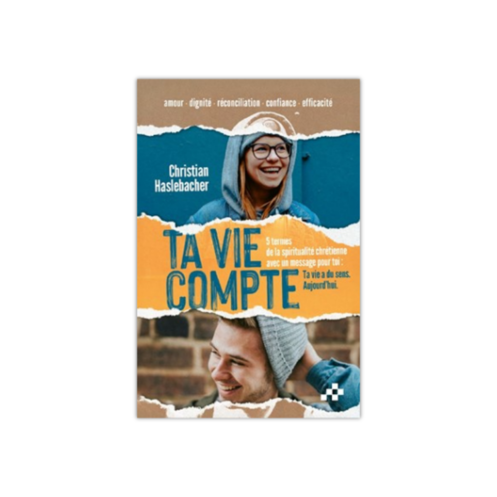 Ta-vie-compte-5-termes-de-la-spiritualite-chretienne-avec-un-message-pour-toi-Ta-vie-a-du-sens.-Aujourdhui._Jeunes_5382_1.png